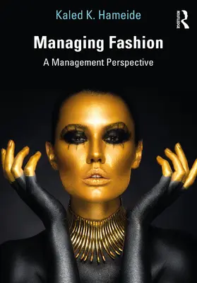 Hameide | Managing Fashion | Buch | 978-0-8153-6475-7 | www2.sack.de