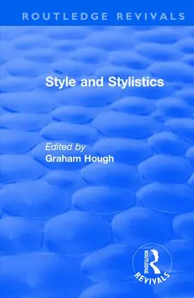 Hough | : Style and Stylistics (1969) | Buch | 978-0-8153-6542-6 | sack.de