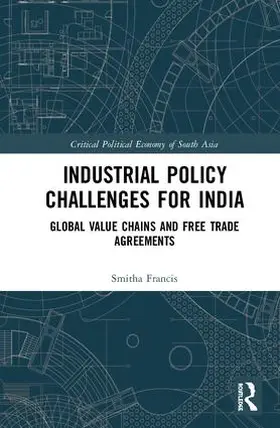 Francis |  Industrial Policy Challenges for India | Buch |  Sack Fachmedien