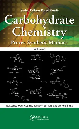 Kosma / Wrodnigg / Stütz |  Carbohydrate Chemistry | Buch |  Sack Fachmedien