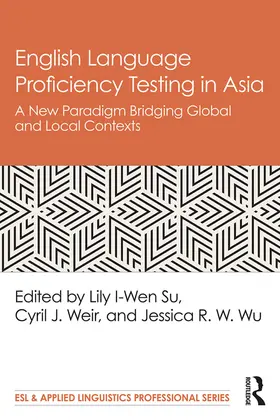 Su / Weir / Wu |  English Language Proficiency Testing in Asia | Buch |  Sack Fachmedien