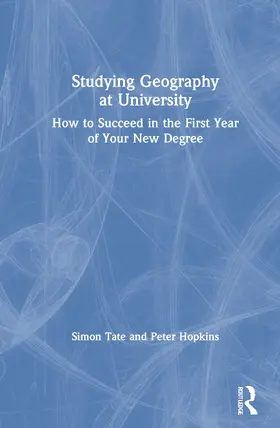 Tate / Hopkins |  Studying Geography at University | Buch |  Sack Fachmedien