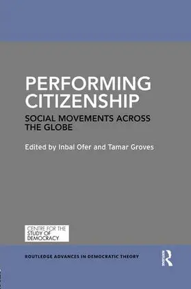 Ofer / Groves |  Performing Citizenship | Buch |  Sack Fachmedien