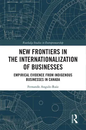 Angulo-Ruiz |  New Frontiers in the Internationalization of Businesses | Buch |  Sack Fachmedien