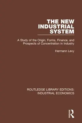 Levy | The New Industrial System | Buch | 978-0-8153-7147-2 | www2.sack.de