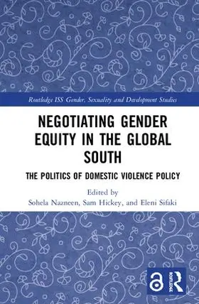 Nazneen / Hickey / Sifaki |  Negotiating Gender Equity in the Global South | Buch |  Sack Fachmedien