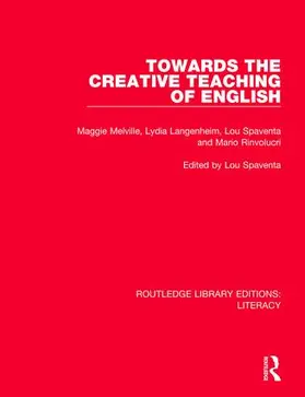 Melville / Langenheim / Spaventa |  Towards the Creative Teaching of English | Buch |  Sack Fachmedien