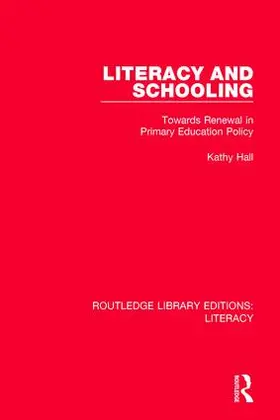 Hall |  Literacy and Schooling | Buch |  Sack Fachmedien