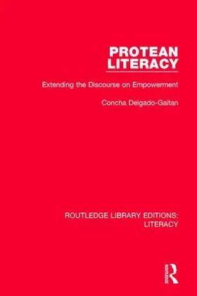 Delgado-Gaitan |  Protean Literacy | Buch |  Sack Fachmedien