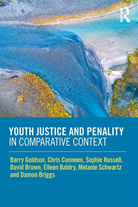Goldson / Cunneen / Russell |  Youth Justice and Penality in Comparative Context | Buch |  Sack Fachmedien