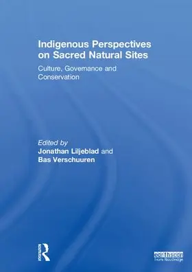 Liljeblad / Verschuuren |  Indigenous Perspectives on Sacred Natural Sites | Buch |  Sack Fachmedien