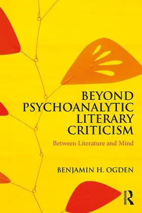 Ogden |  Beyond Psychoanalytic Literary Criticism | Buch |  Sack Fachmedien