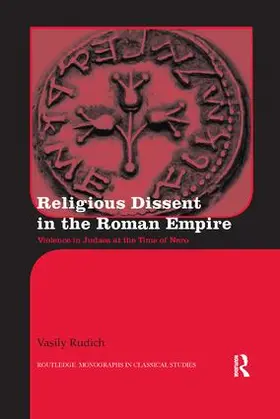 Rudich | Religious Dissent in the Roman Empire | Buch | 978-0-8153-7781-8 | sack.de