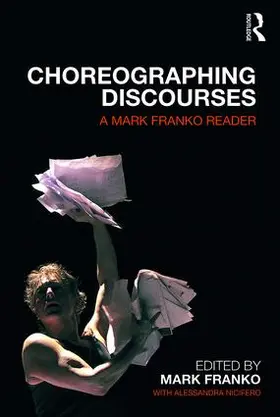 Franko / Nicifero |  Choreographing Discourses | Buch |  Sack Fachmedien