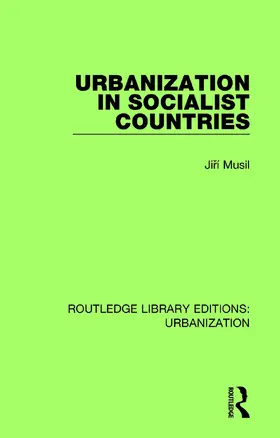 Musil |  Urbanization in Socialist Countries | Buch |  Sack Fachmedien