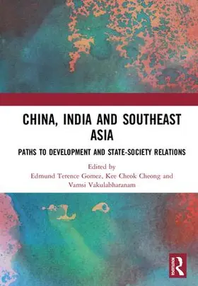 Gomez / Cheong / Vakulabharanam |  China, India and Southeast Asia | Buch |  Sack Fachmedien