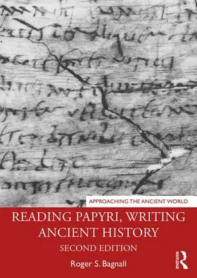 Bagnall |  Reading Papyri, Writing Ancient History | Buch |  Sack Fachmedien