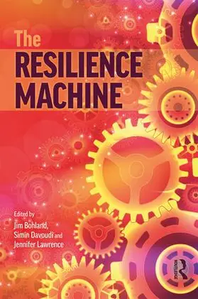 Bohland / Davoudi / Lawrence |  The Resilience Machine | Buch |  Sack Fachmedien