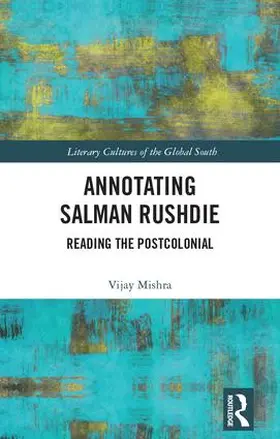 Mishra |  Annotating Salman Rushdie | Buch |  Sack Fachmedien