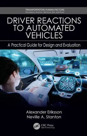 Eriksson / Stanton |  Driver Reactions to Automated Vehicles | Buch |  Sack Fachmedien