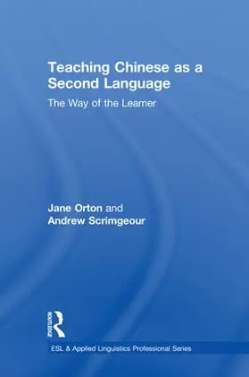 Orton / Scrimgeour |  Teaching Chinese as a Second Language | Buch |  Sack Fachmedien