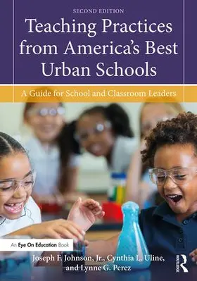 Uline / Johnson, Jr. / Johnson |  Teaching Practices from America's Best Urban Schools | Buch |  Sack Fachmedien