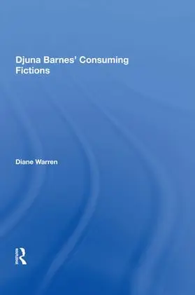 Warren |  Djuna Barnes' Consuming Fictions | Buch |  Sack Fachmedien