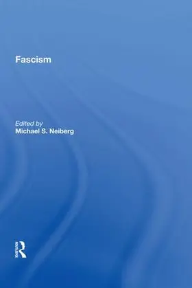 Neiberg |  Fascism | Buch |  Sack Fachmedien