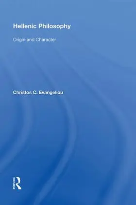 Evangeliou |  Hellenic Philosophy | Buch |  Sack Fachmedien