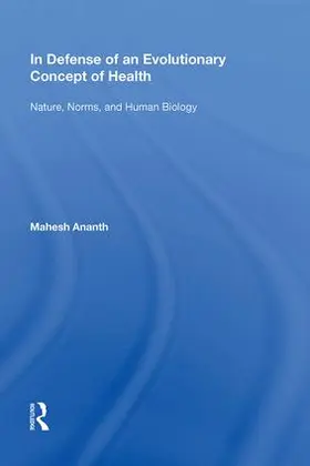 Ananth |  In Defense of an Evolutionary Concept of Health | Buch |  Sack Fachmedien
