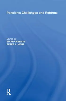 Overbye / Kemp |  Pensions: Challenges and Reforms | Buch |  Sack Fachmedien