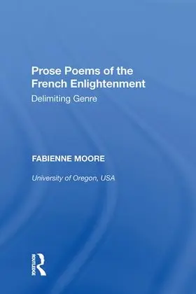 Moore |  Prose Poems of the French Enlightenment | Buch |  Sack Fachmedien