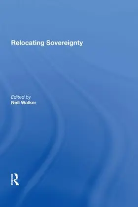 Walker |  Relocating Sovereignty | Buch |  Sack Fachmedien