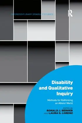 Berger / Lorenz |  Disability and Qualitative Inquiry | Buch |  Sack Fachmedien