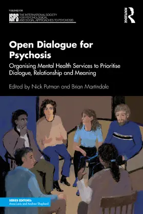 Putman / Martindale |  Open Dialogue for Psychosis | Buch |  Sack Fachmedien