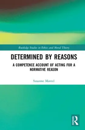 Mantel |  Determined by Reasons | Buch |  Sack Fachmedien