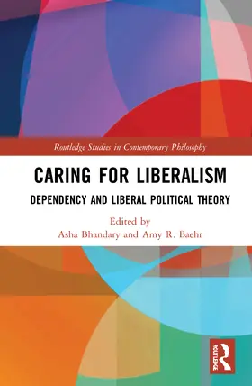 Bhandary / Baehr |  Caring for Liberalism | Buch |  Sack Fachmedien