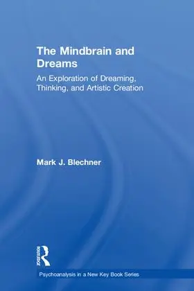 Blechner |  The Mindbrain and Dreams | Buch |  Sack Fachmedien