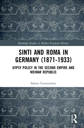 Constantine |  Sinti and Roma in Germany (1871-1933) | Buch |  Sack Fachmedien