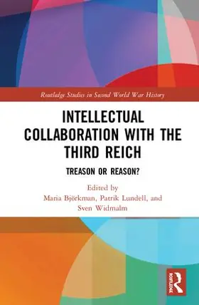 Björkman / Lundell / Widmalm |  Intellectual Collaboration with the Third Reich | Buch |  Sack Fachmedien