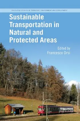 Orsi |  Sustainable Transportation in Natural and Protected Areas | Buch |  Sack Fachmedien