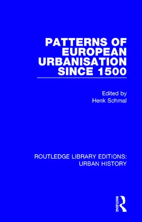 Schmal |  Patterns of European Urbanisation Since 1500 | Buch |  Sack Fachmedien