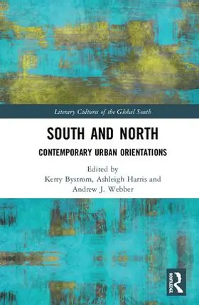 Bystrom / Harris / Webber |  South and North | Buch |  Sack Fachmedien