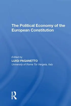 Paganetto |  The Political Economy of the European Constitution | Buch |  Sack Fachmedien