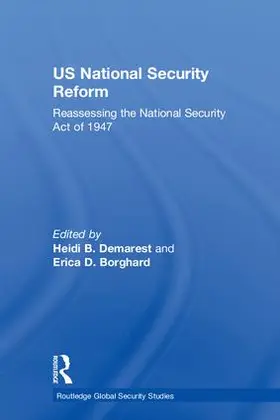 Demarest / Borghard |  US National Security Reform | Buch |  Sack Fachmedien