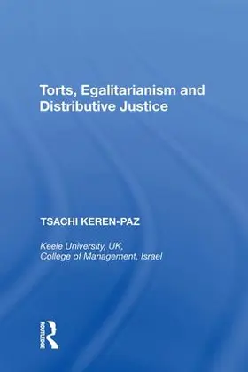 Keren-Paz |  Torts, Egalitarianism and Distributive Justice | Buch |  Sack Fachmedien