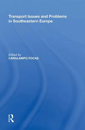 Focas |  Transport Issues and Problems in Southeastern Europe | Buch |  Sack Fachmedien