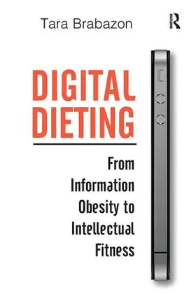 Brabazon | Digital Dieting | Buch | 978-0-8153-9944-5 | www2.sack.de