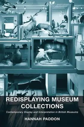 Paddon |  Redisplaying Museum Collections | Buch |  Sack Fachmedien
