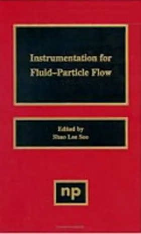 Soo |  Instrumentation for Fluid Particle Flow | Buch |  Sack Fachmedien